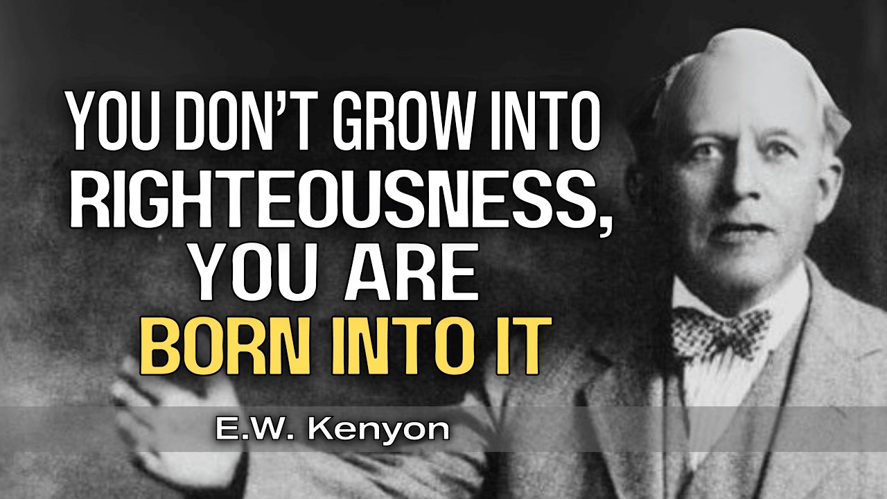 The Greatest Secret About Righteousness No One Preaches | E.W. Kenyon Teachings