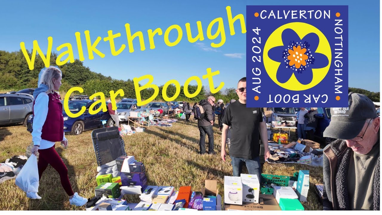 Car Boot Walkthrough. Calverton Nottingham Aug 24 4K