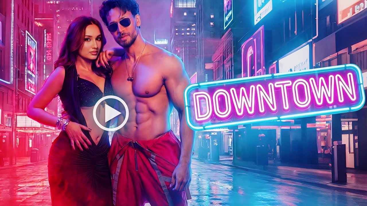 Downtown | Video Song | Tiger Shroff | Akanksha Sharma | Bosco Martis
