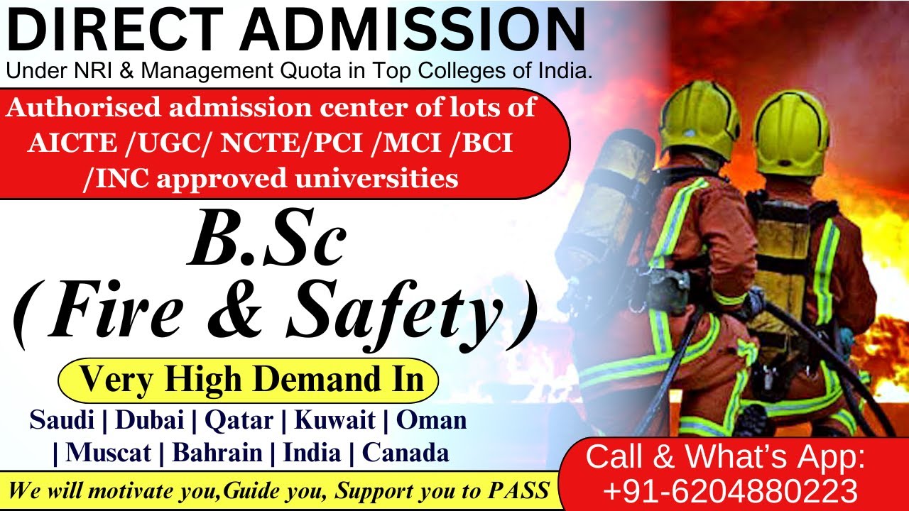 DIRECT & CONFIRM ADMISSION IN B.Sc FIRE & SAFETY UNDER NRI & MANAGEMENT QUOTA| EDUCATION CONSULTANCY