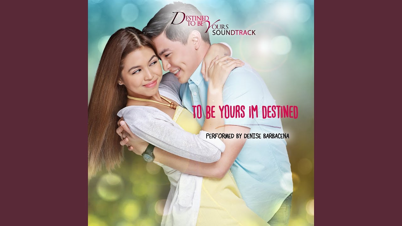 To Be Yours I'm Destined