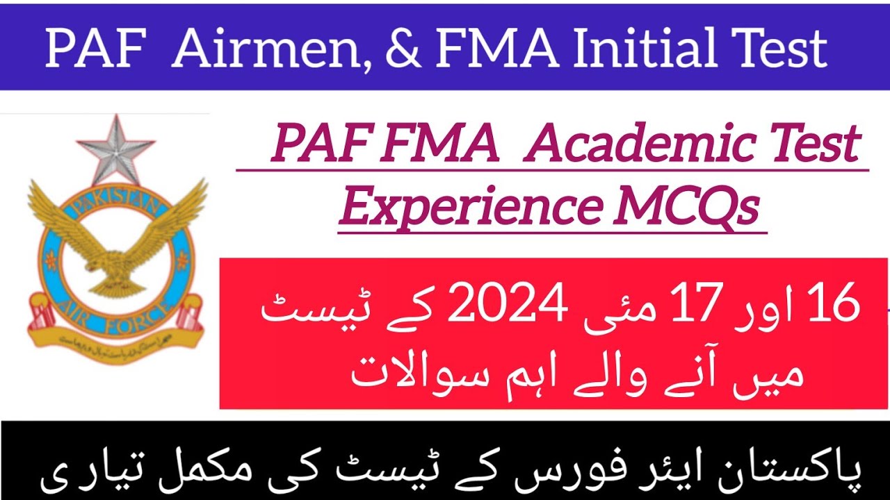 |PAF FMA ( Female Medical Assistant) TEST-2024| |Test Experience MCQs|16 &17May -2024| |All Centres|