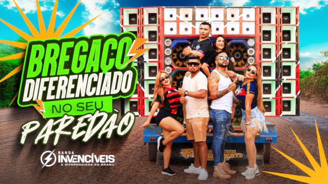 Brega&ccedil;o Diferenciado No Seu Pared&atilde;o - BANDA INVENC&Iacute;VEIS