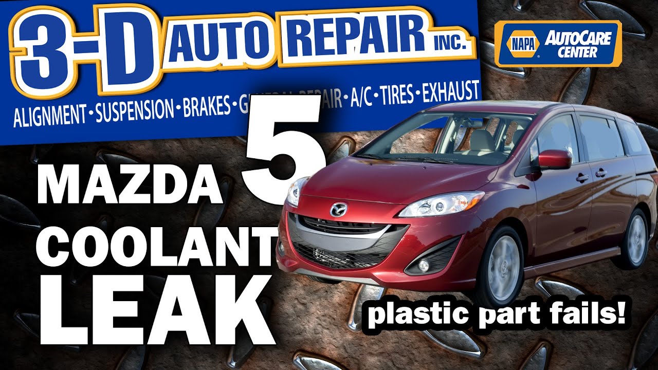 Mazda 5 Coolant Leak