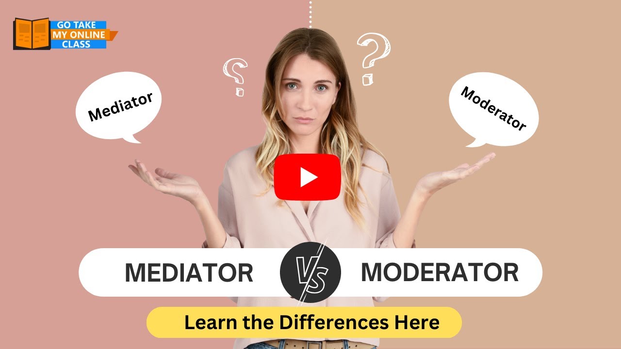 Mediator vs Moderator: Learn The Differences Here