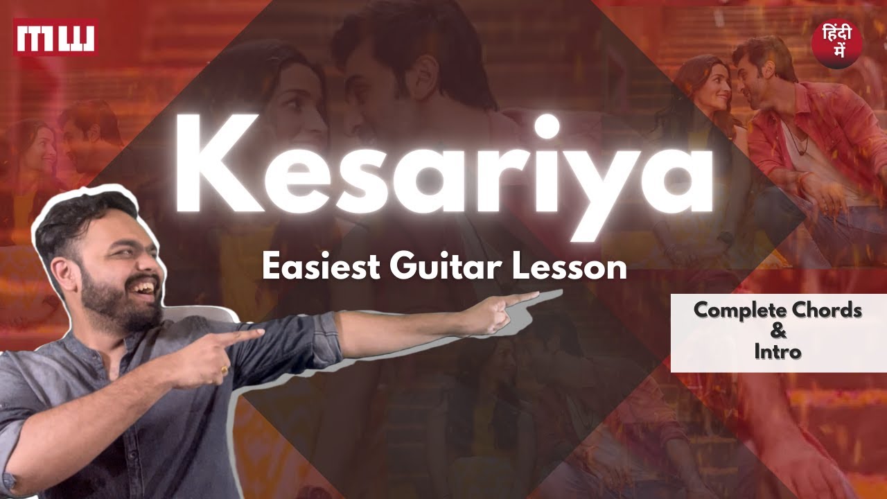 Kesariya - Brahmāstra | Easiest chords | Complete Guitar lesson in hindi | Arijit singh | Musicwale