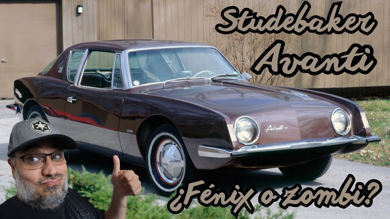 Studebaker Avanti - El mejor coche que no sabías que existía