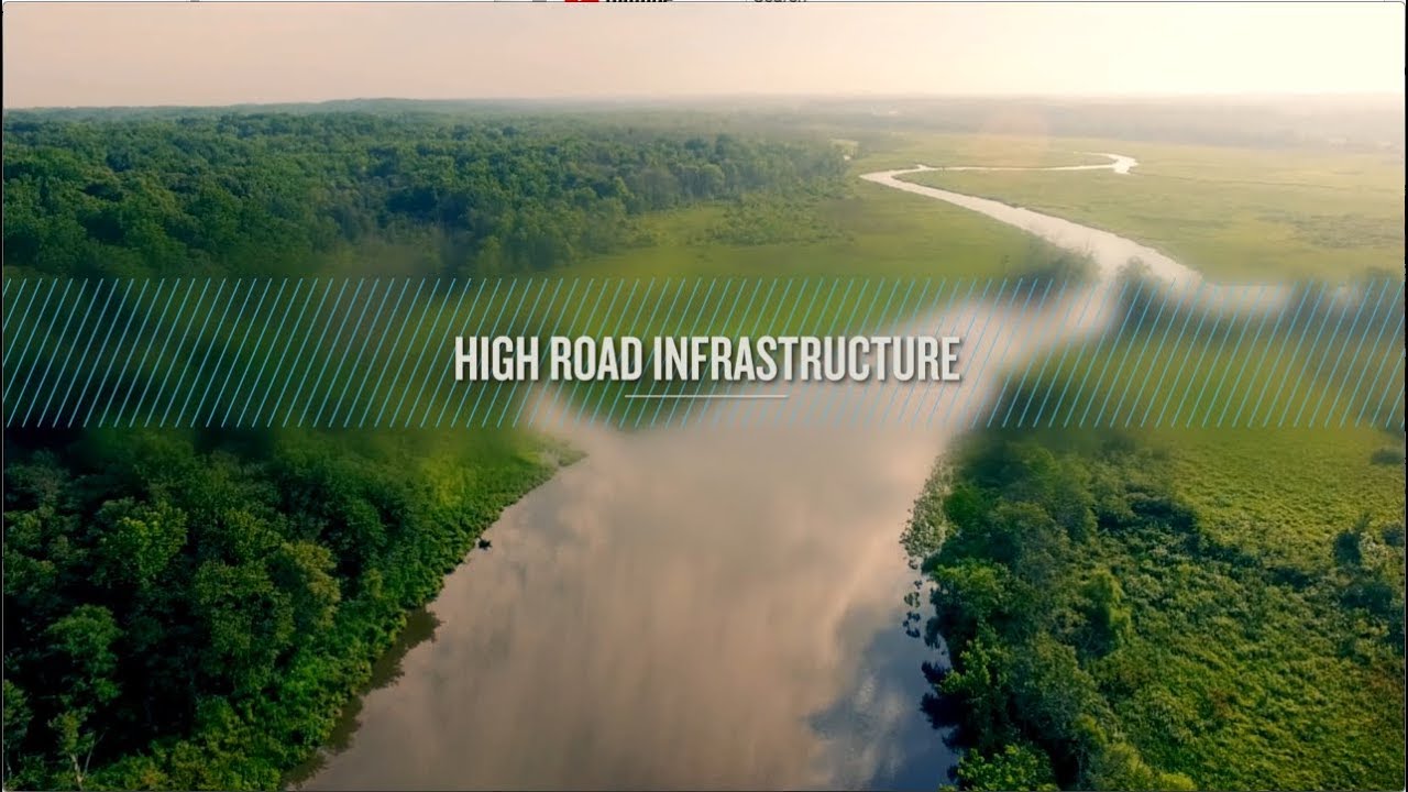 High Road Infrastructure: Forging a New Vision