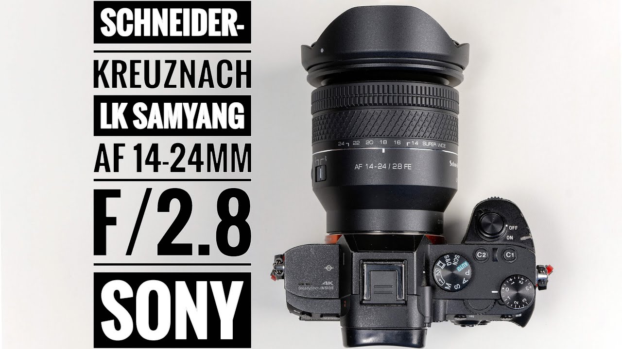 Schneider-Kreuznach LK Samyang AF 14-24mm f/2.8 Sony E Mount