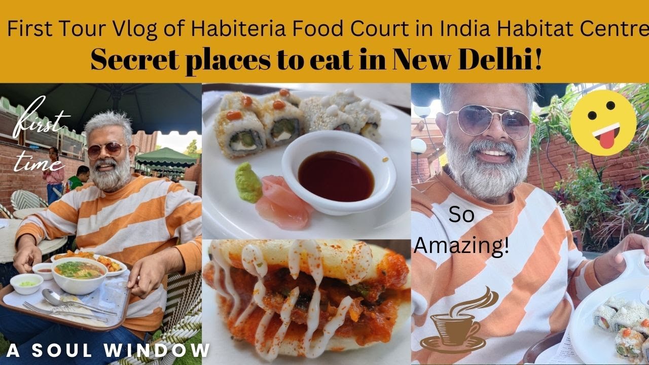 Habiteria Food Court in India Habitat Centre restaurants, New Delhi | Secret Places to eat in Delhi