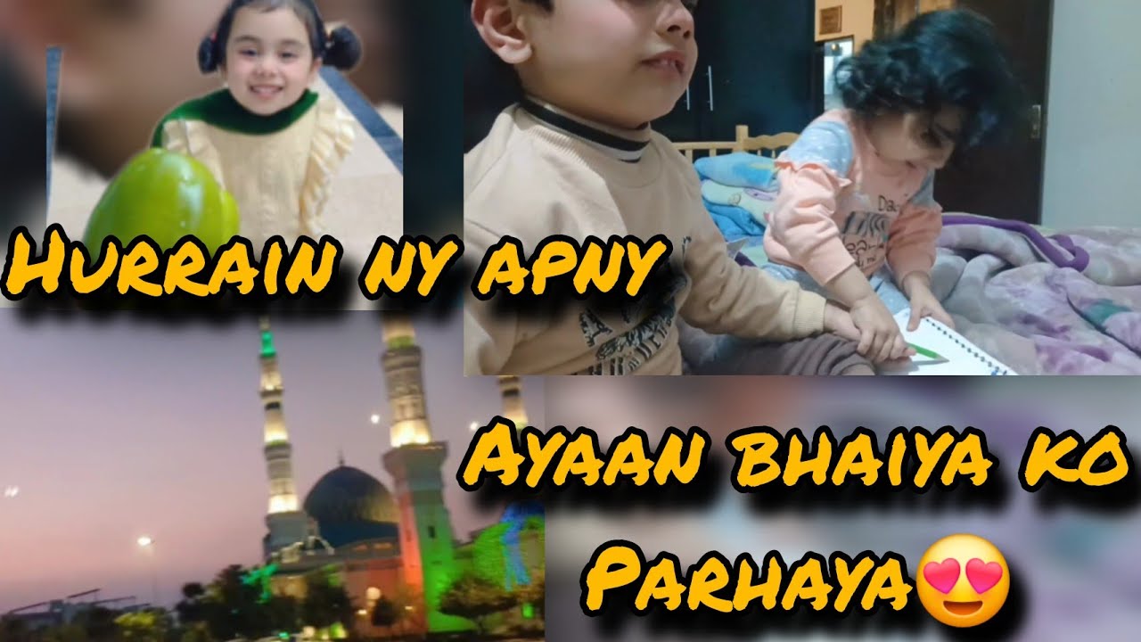 Kashif bhi chala gya hum akele😒|| Hurrain ny ayaan ko parhaya😍 || Autistic child therapy