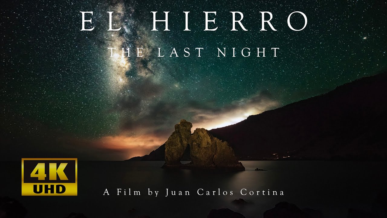 EL HIERRO. THE LAST NIGHT TIMELAPSE 4K. ASTRO LAPSE IN CANARY ISLANDS