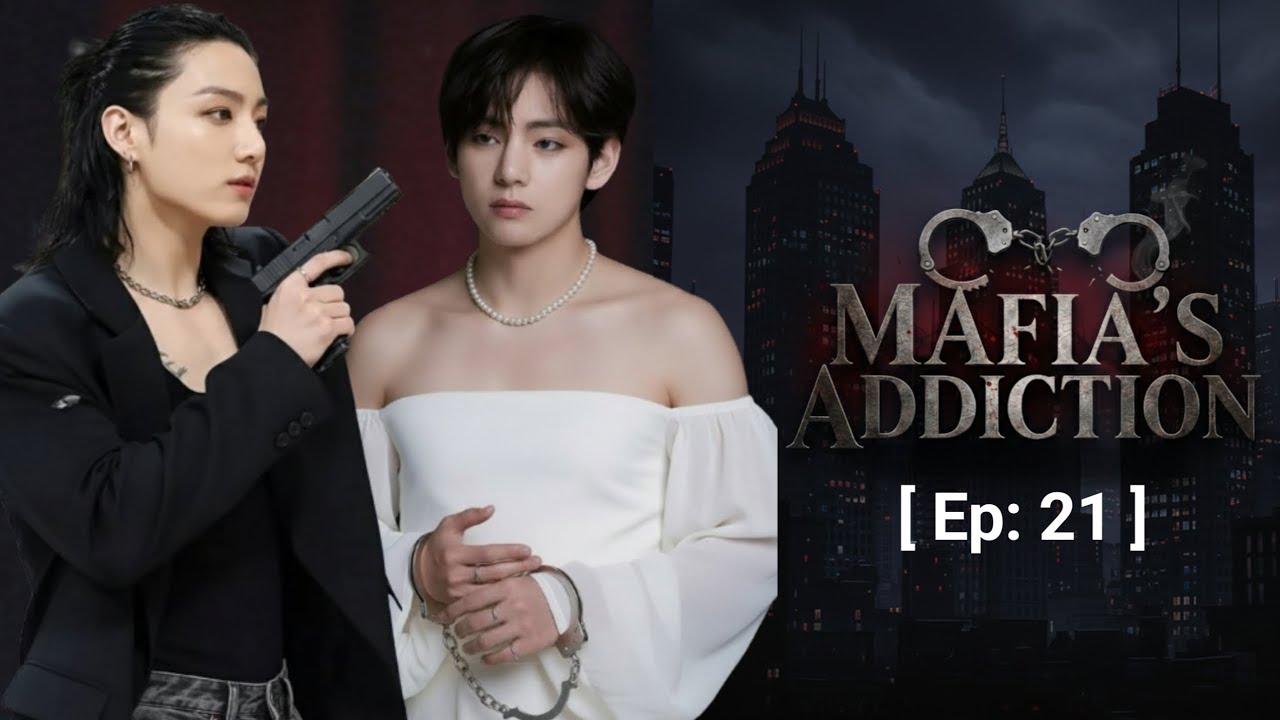 Mafia's Addiction-[Ep 21] New Episode #btssweetstory #taekook #taekookstory 