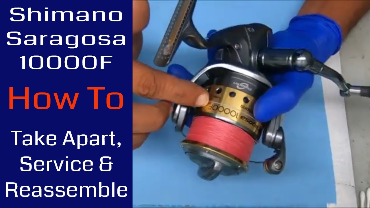 Shimano Saragosa 10000F Fishing Reel - How to take apart, service and reassemble