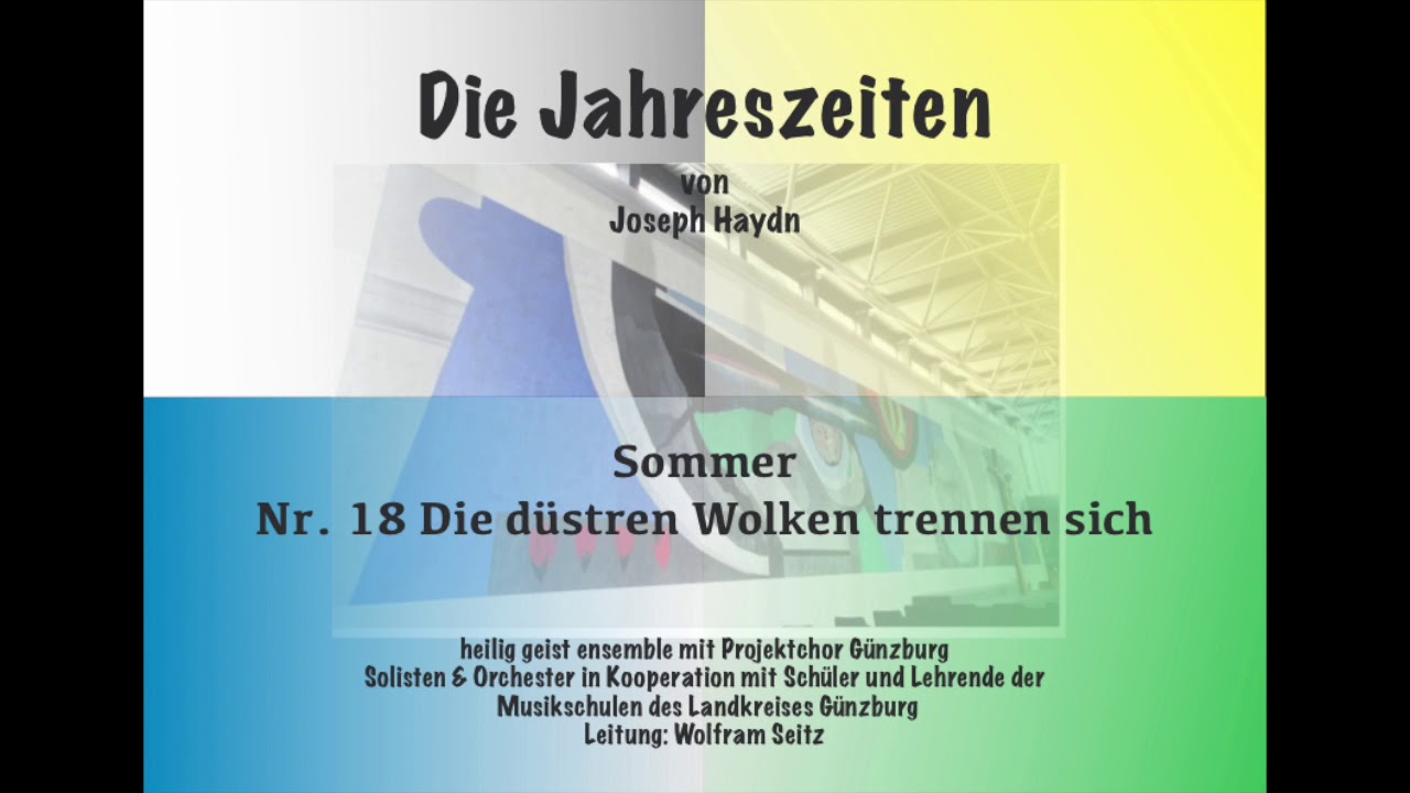 Joseph Haydn - Die Jahreszeiten - Sommer - Die düstren Wolken trennen sich