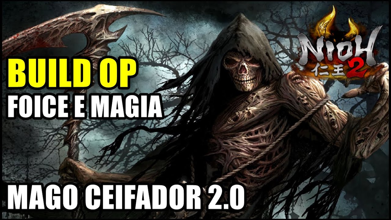 Nioh 2: Build Mago Ceifador 2.0. Build OP de foice e magias