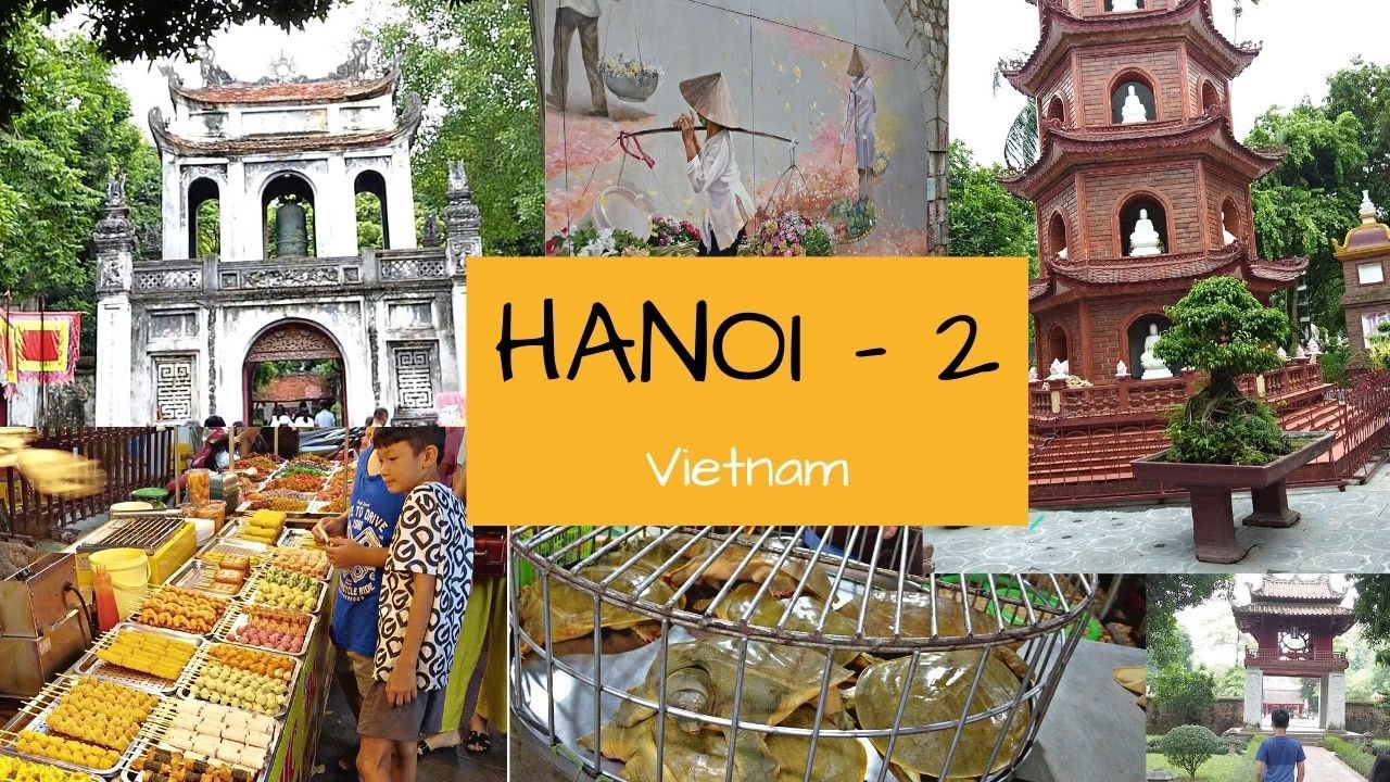 HANOI PART 2 | VIETNAM | WALKING TOUR