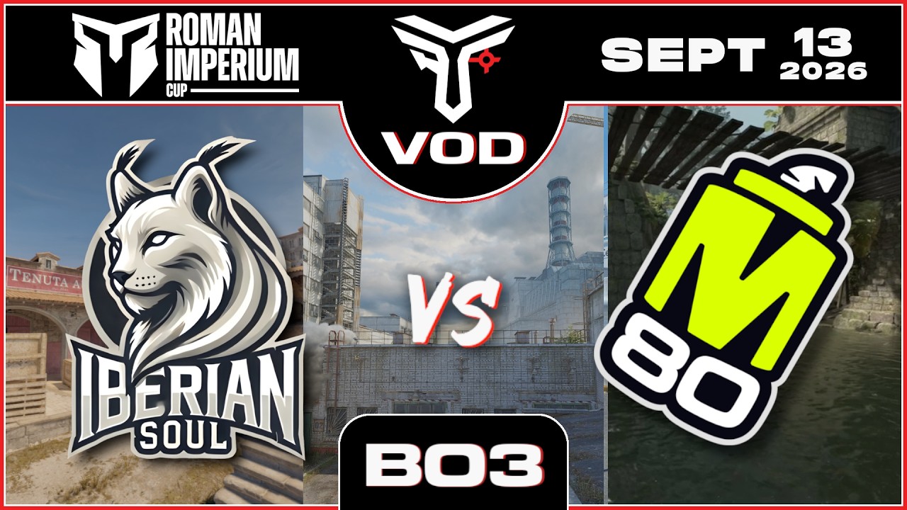 Iberian Soul vs M80 | Roman Imperium Cup VIII | #BO3 | @TrottahCS [ #cs2 #vod ]