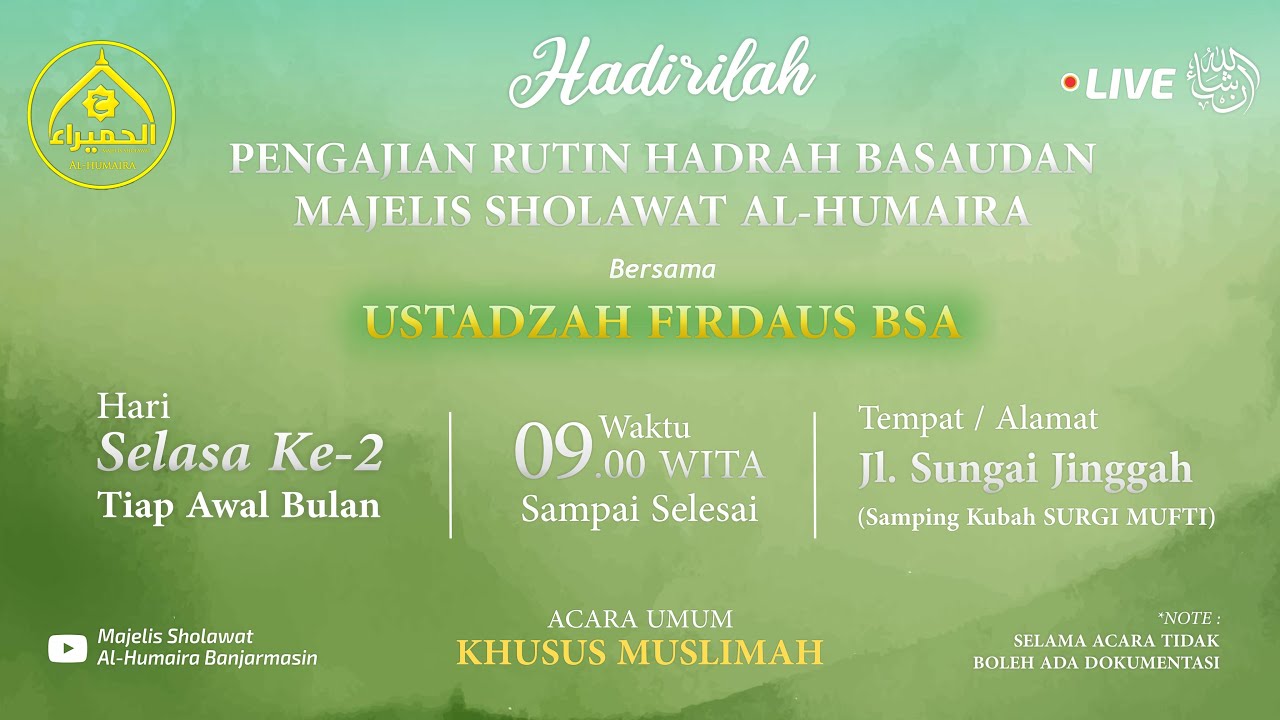 🔴 LIVE | Pengajian dan Pembacaan Rutin Hadrah Basaudan - Majelis Al Humaira, Kota Banjarmasin.