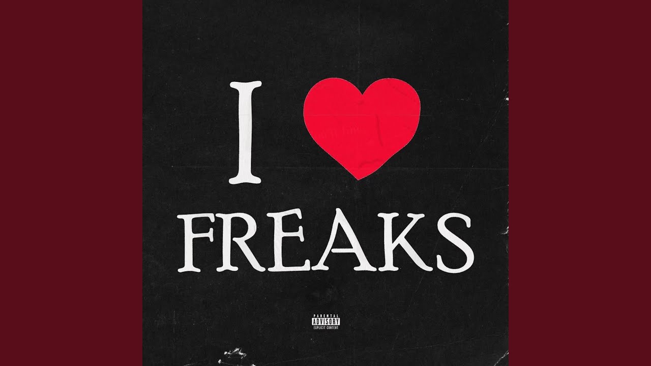 I Love Freaks