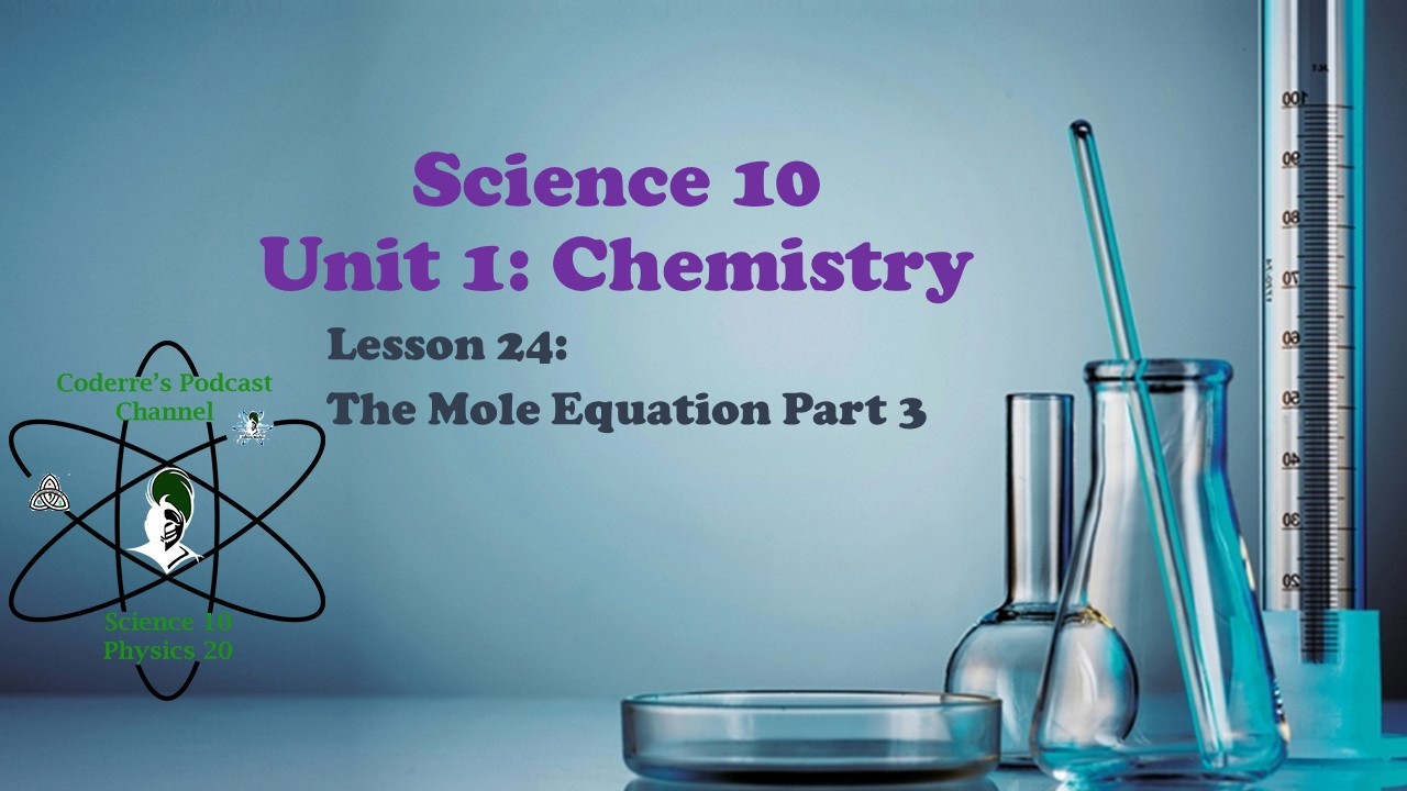 Наука 10. Химия. Урок 21. Уравнение моля. Часть 3.