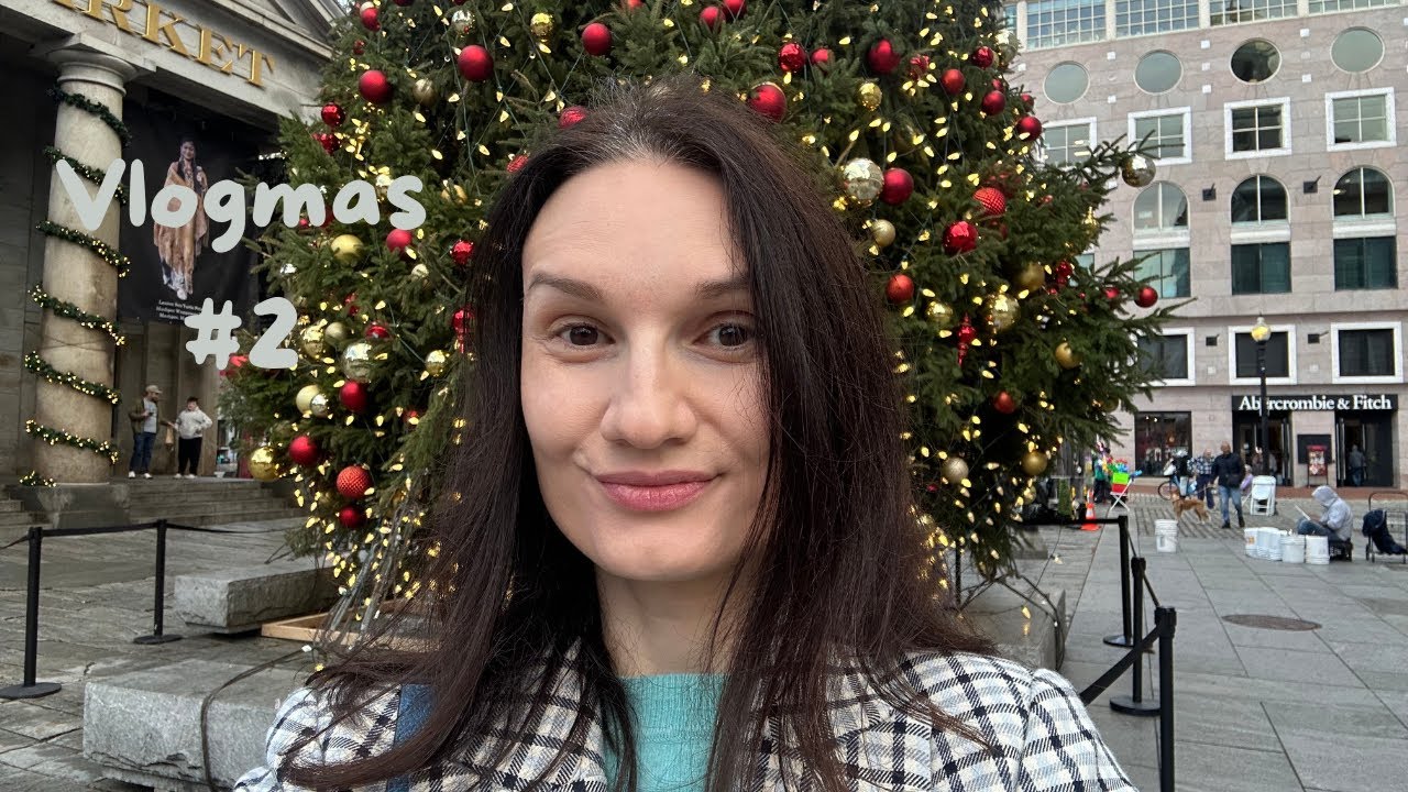 Vlogmas #2 | Boston decorat de sărbători | Hala Faneuil Hall si Piata Quincy
