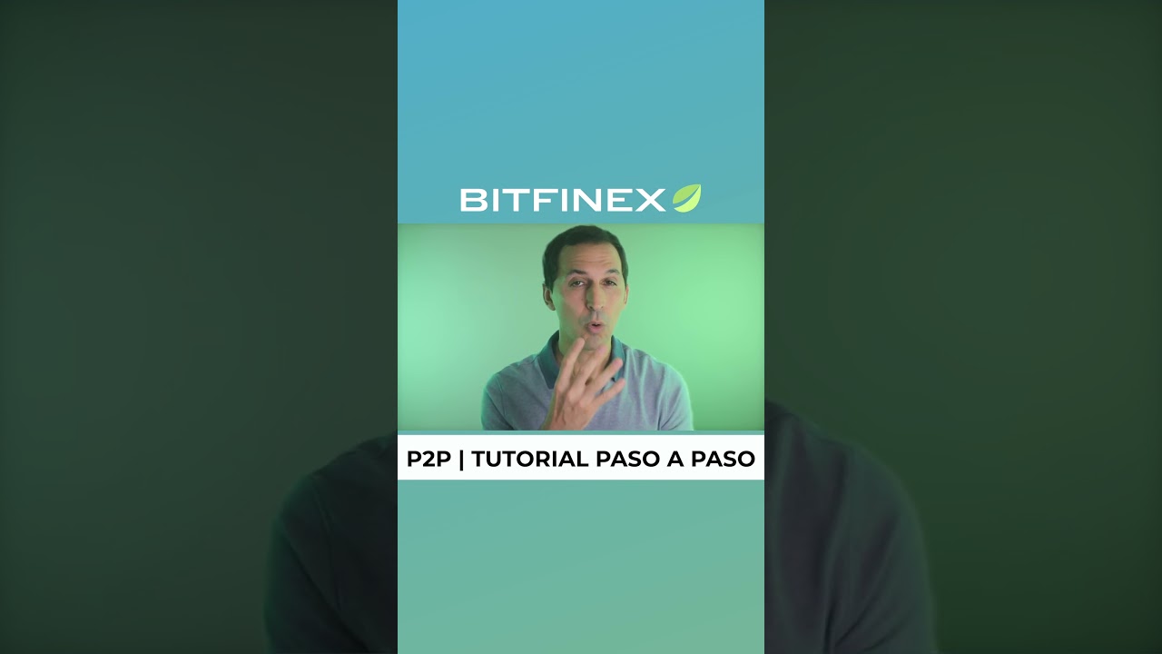 P2P de BITFINEX | 9 puntos que tienes que saber antes de usarlo