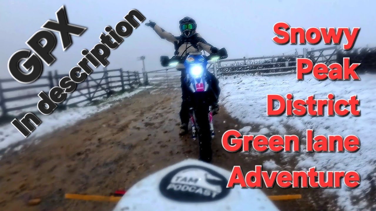 Snowy Peak district green lane adventure including GPX