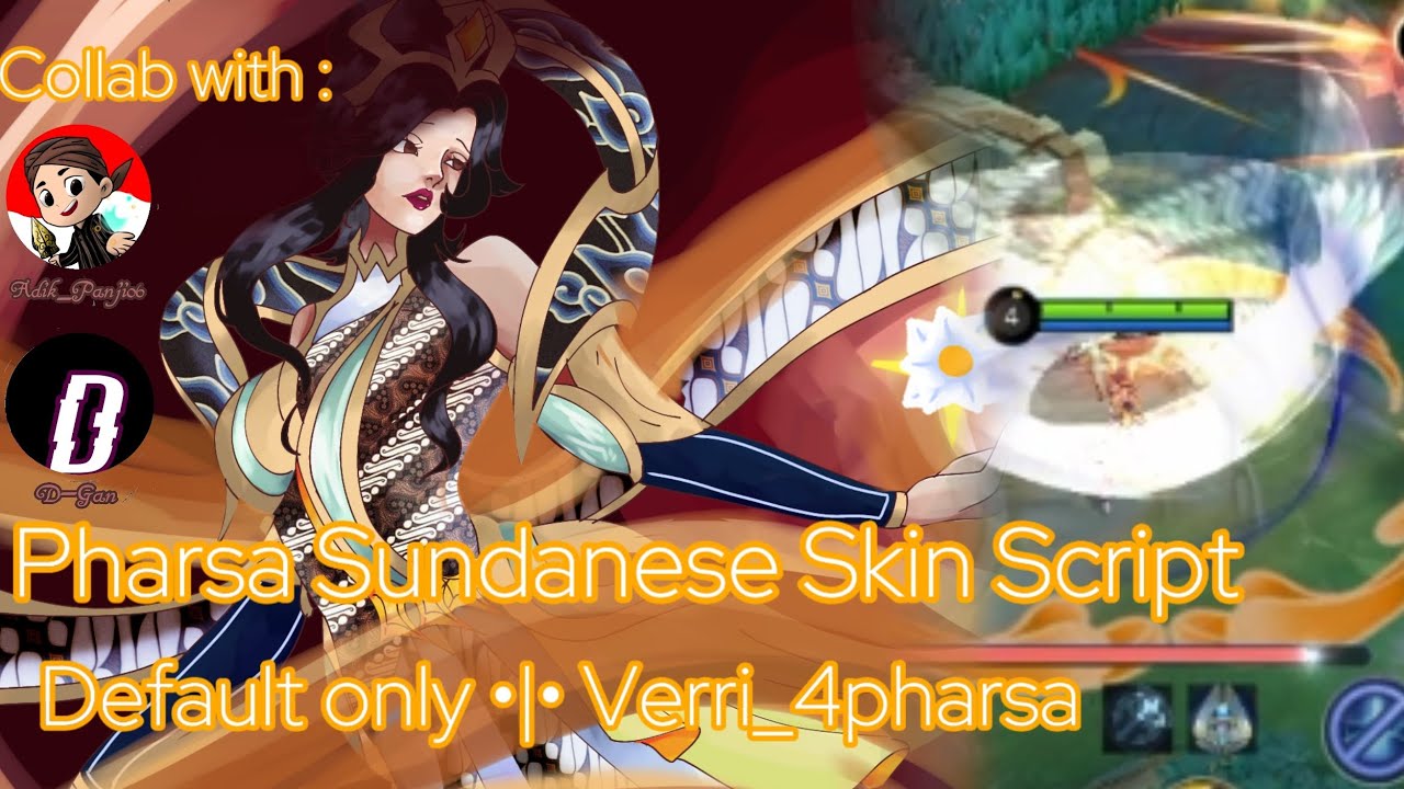 Default - Pharsa Sundanese Skin : The Elegance Jaipong Dancer🌼 •|• Collab skin script Verri_4pharsa