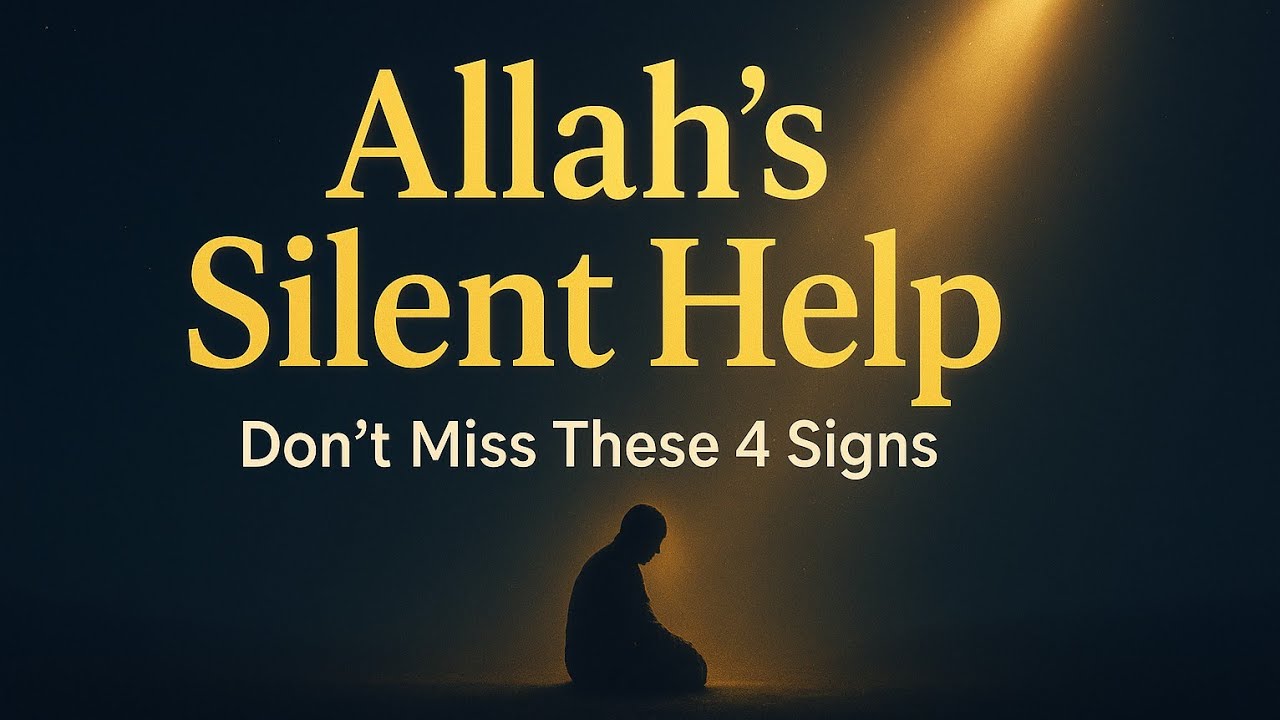 Don’t Ignore These 4 Signs of Allah’s Silent Help! | Allah My Peace