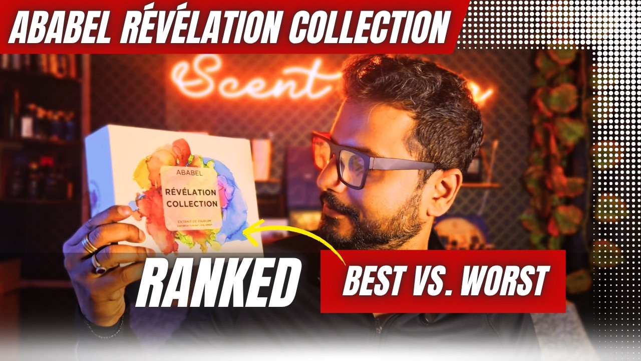 ✨ Ababel Revelation Collection Tested & Ranked | Best Perfume Revealed