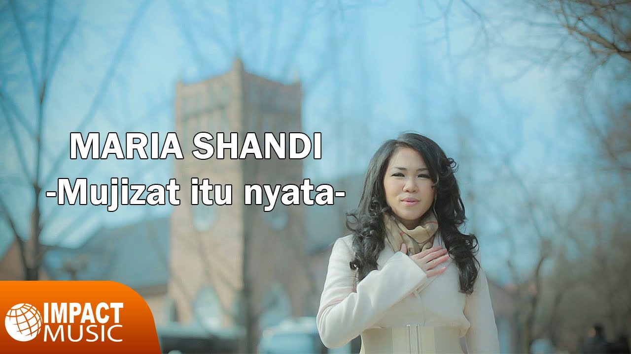 Maria Shandi - Mujizat Itu Nyata |Official Music Video|