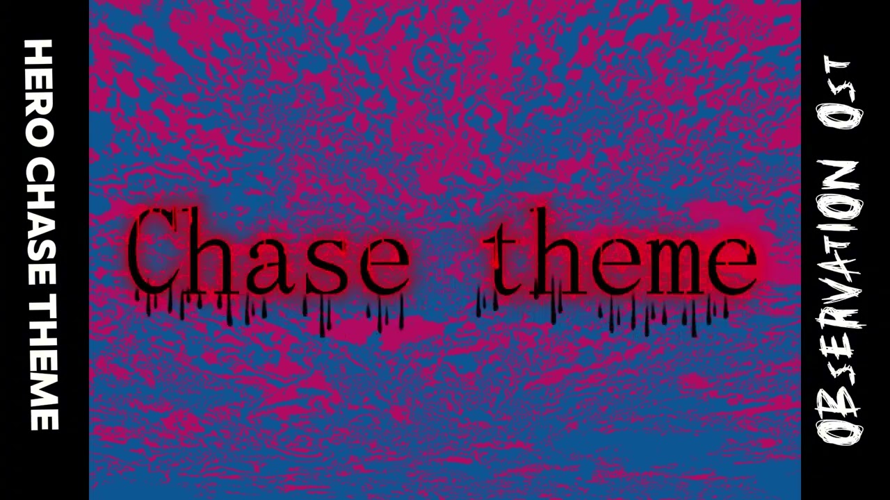 I am your fan - Hero Chase theme || Observation Ost