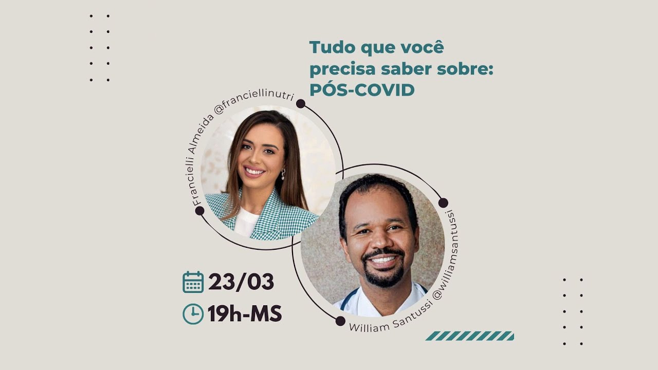 AO VIVO - TUDO QUE VOCÊ PRECISA SABER SOBRE: PÓS-COVID - DR. WILLIAM SANTUSSI