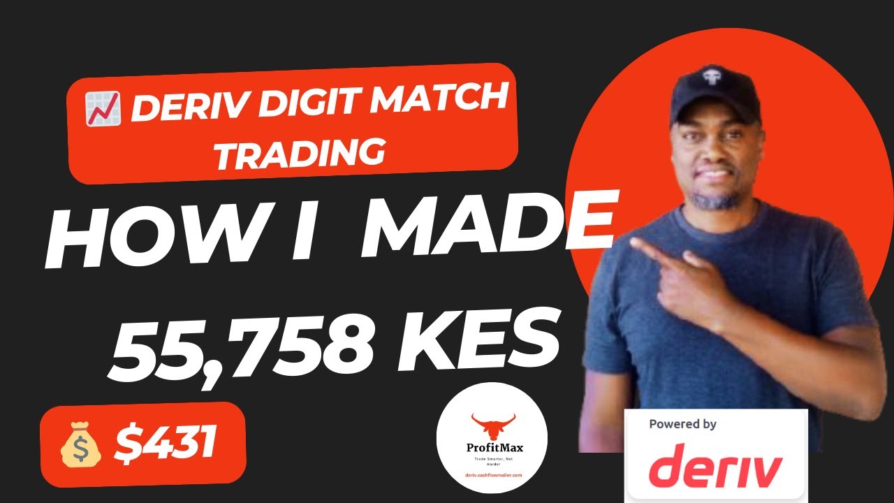 📈 Digit Match Trading &ndash; How I Made KES 55,758 on Deriv (Start with Just KES 5,000!)