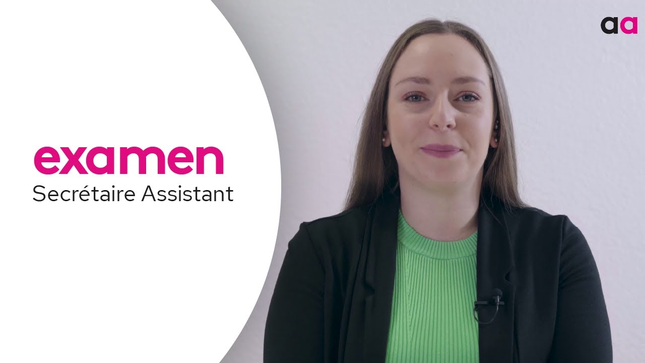 Présentation de l'examen de Secrétaire Assistant