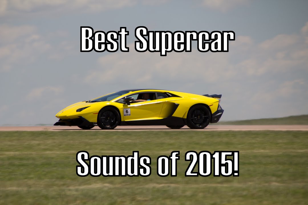 Best of Supercar Sounds 2015!!