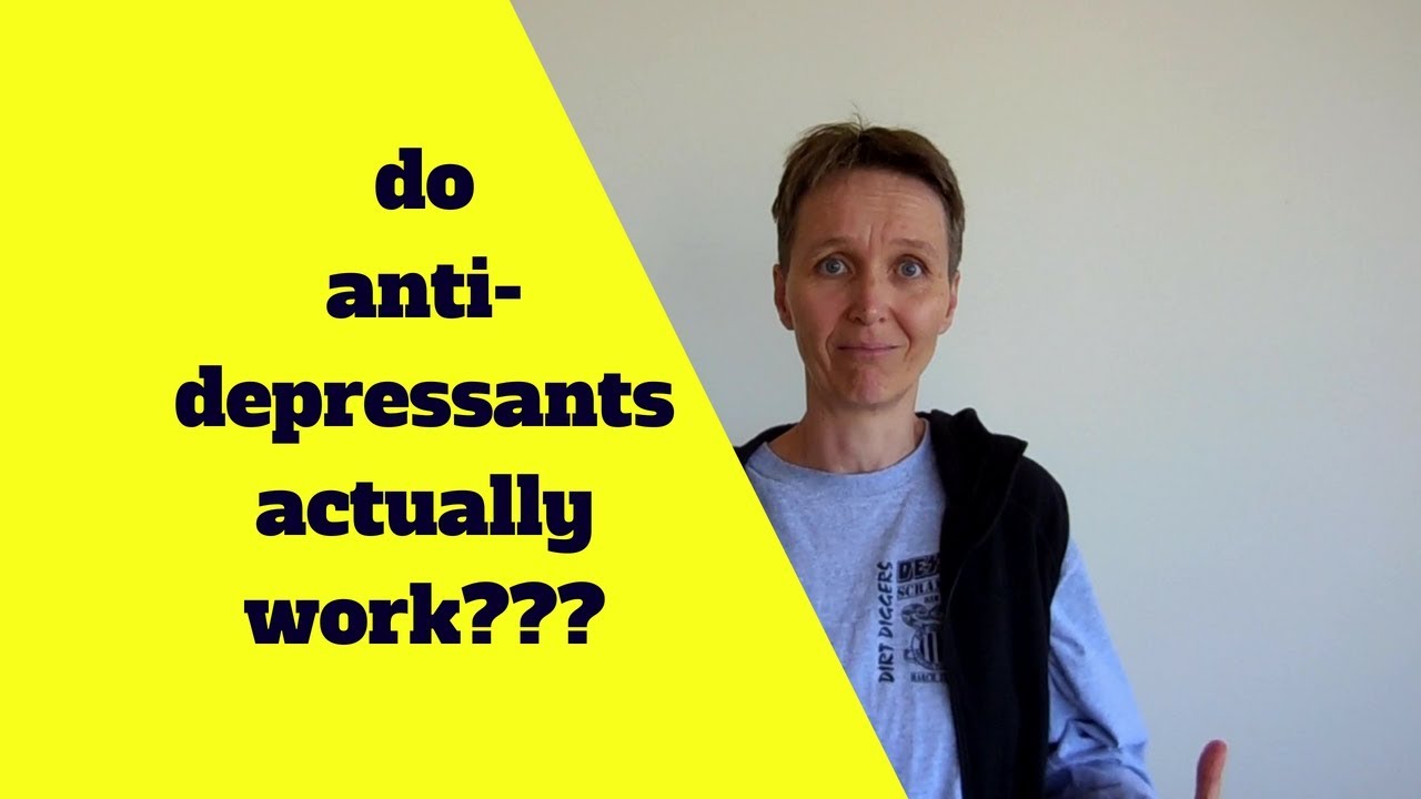do antidepressants actually work???