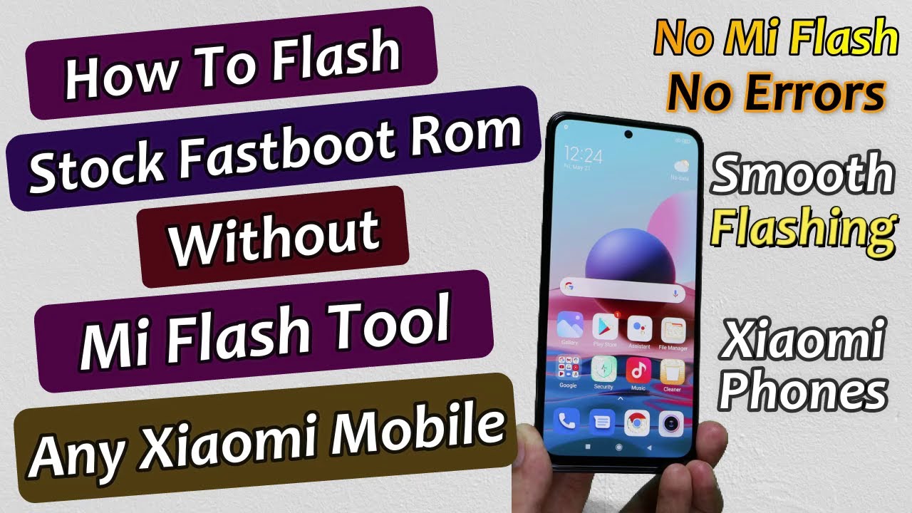 Without Mi Flash Tool Flash Stock Rom On Any Xiaomi Mobile Phones With No Errors