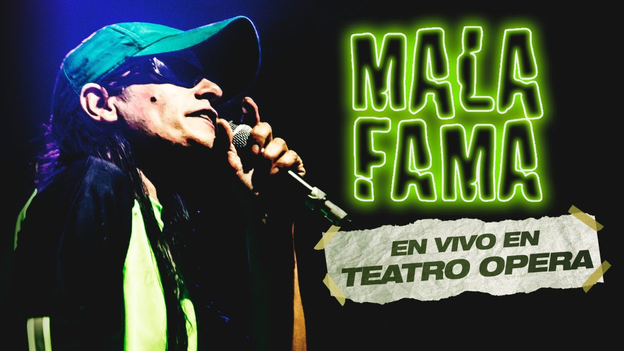 MALA FAMA en Teatro Ópera (Parte 2: 