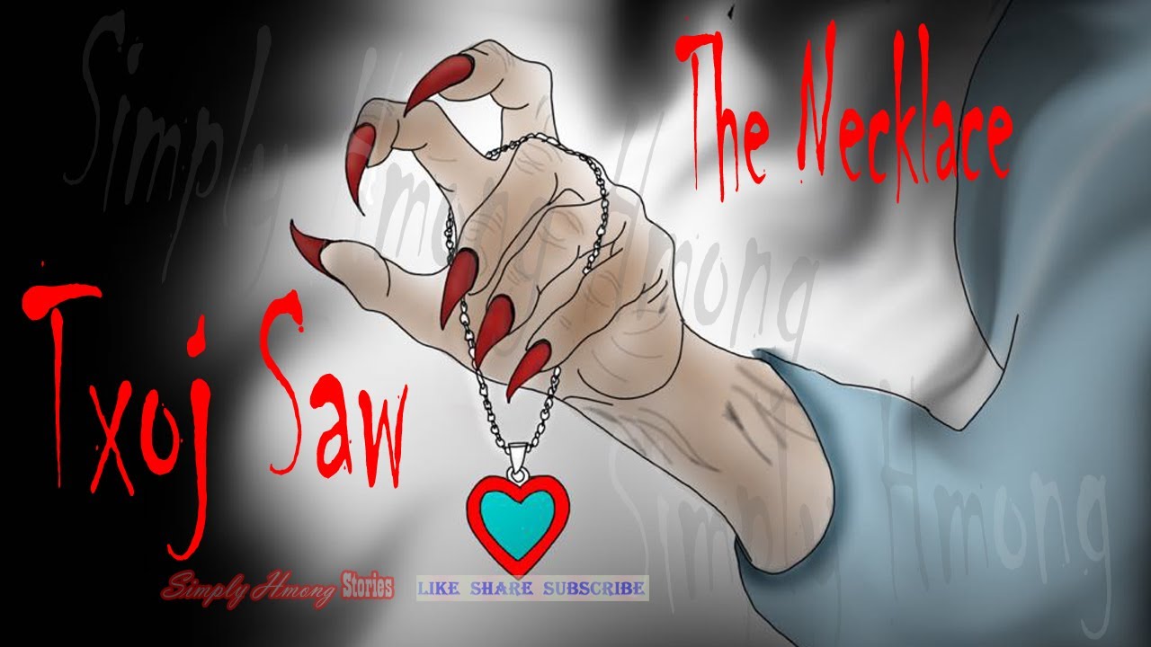 The Necklace | Txoj Saw - 12/25/2025