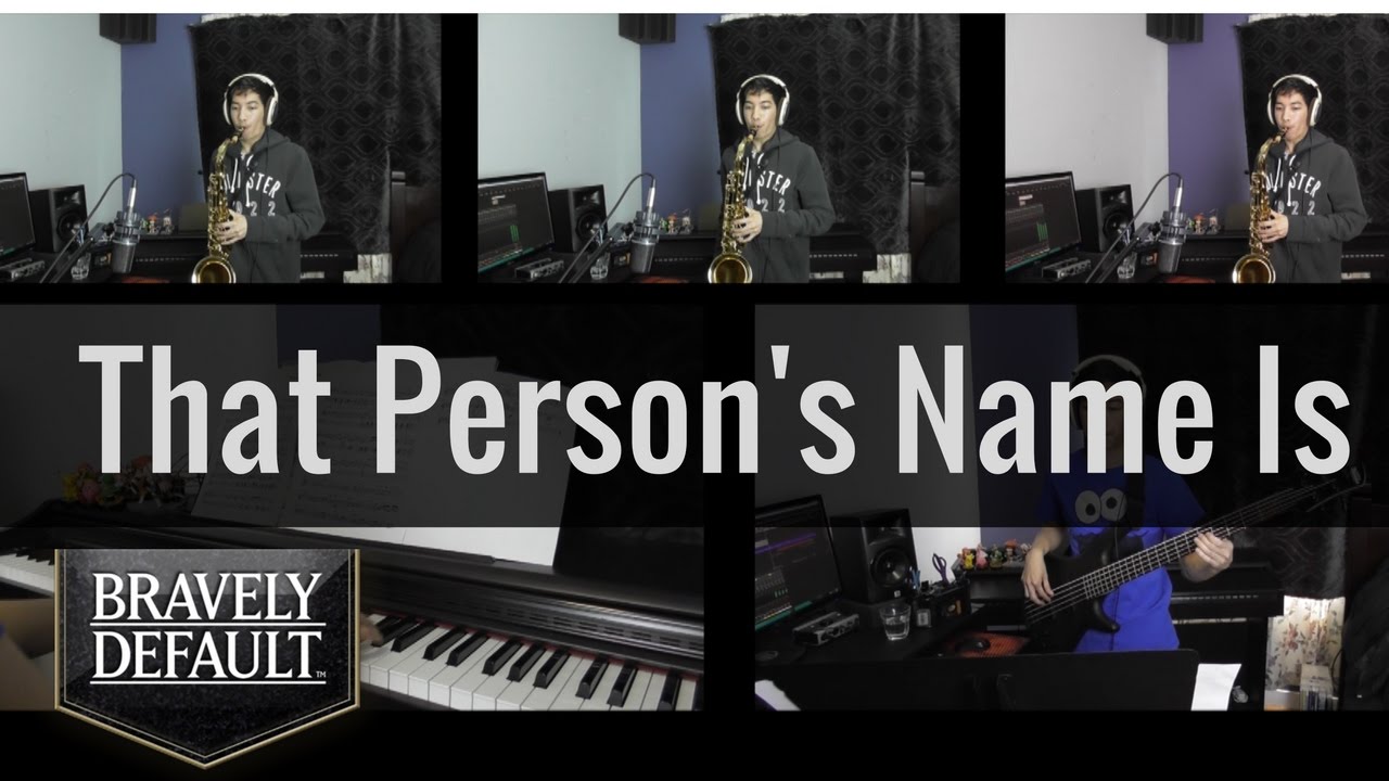 [Bravely Default] - That' Person's Name Is [Cover Arrange]
