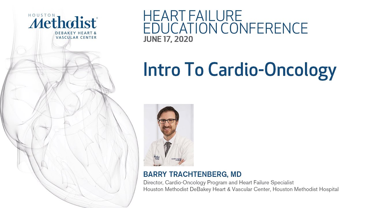 Intro to Cardio-Oncology (Barry Trachtenberg, MD) June 17, 2020