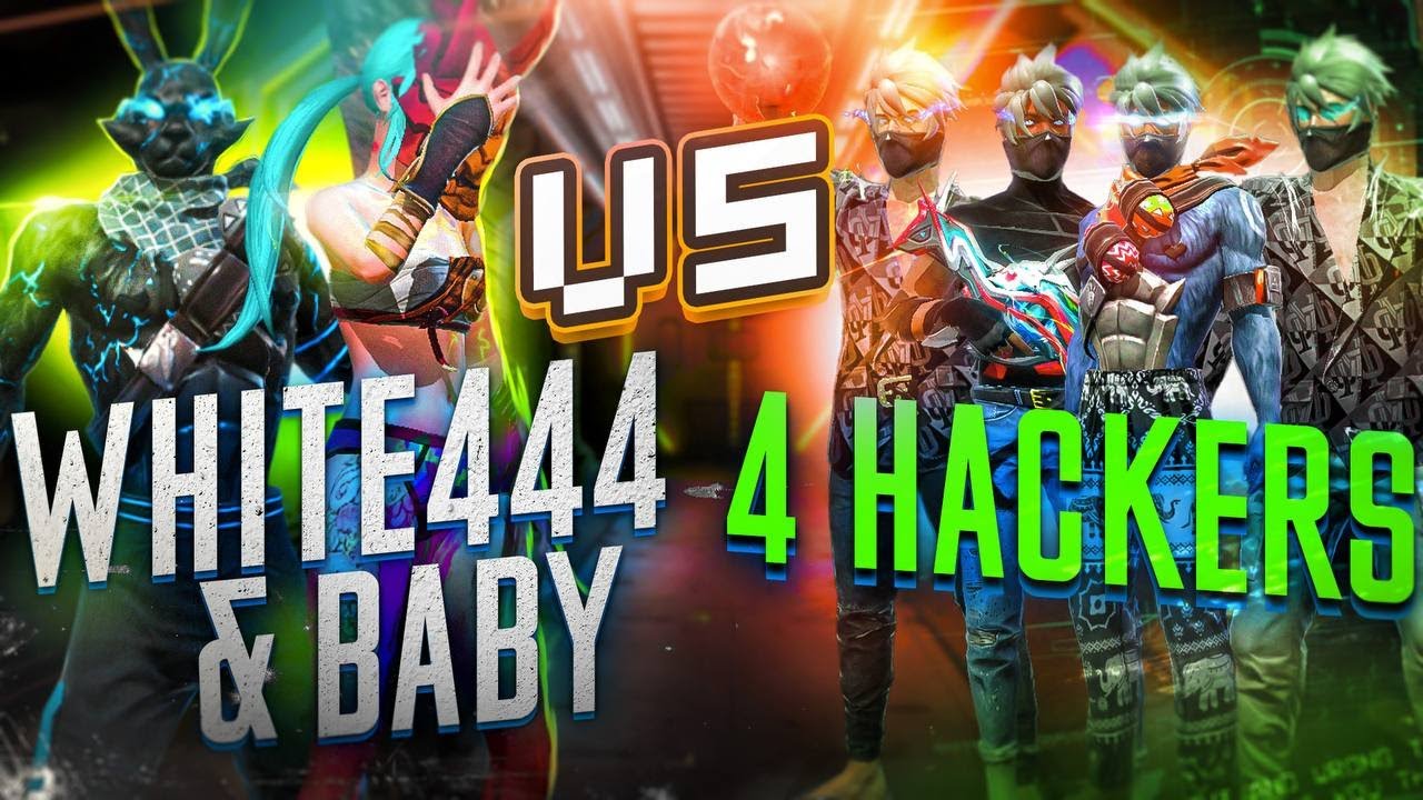 @WHITE444YT  & BABY vs 4 HACKERS🥵💘