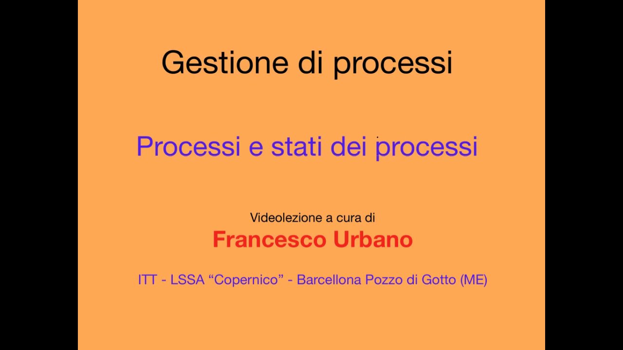 Processi e stati dei processi