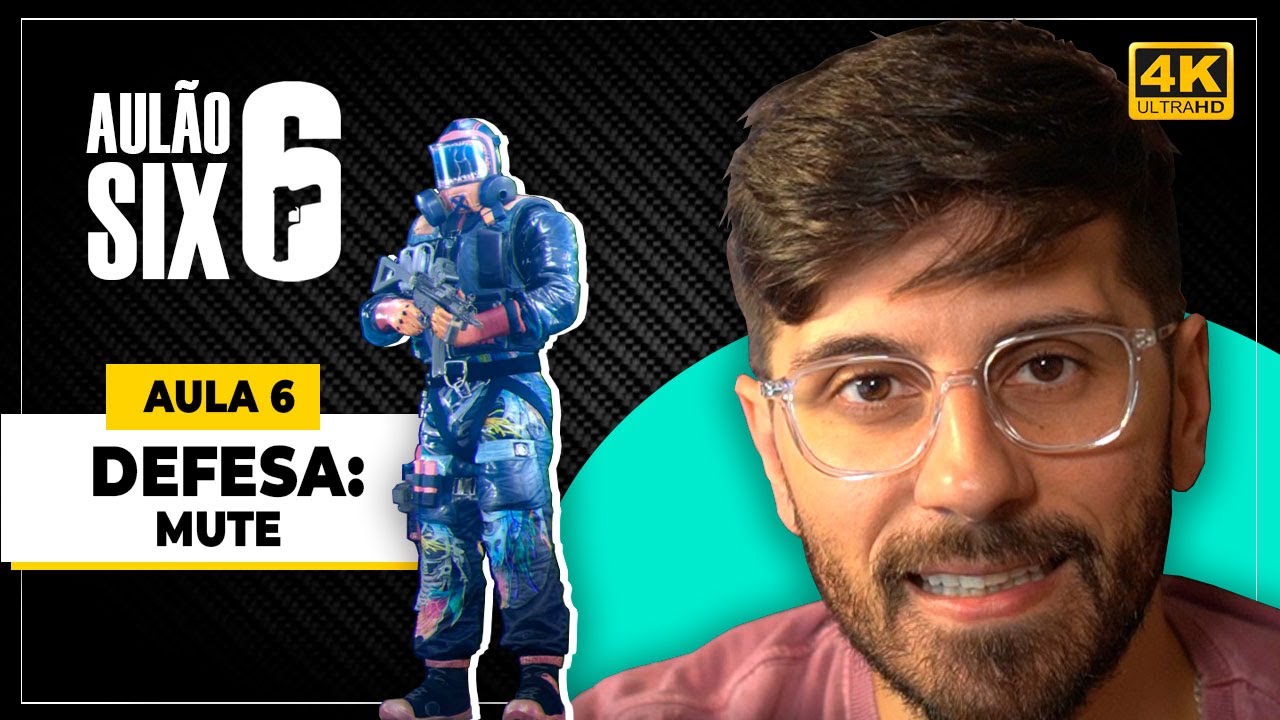 AULÃO SIX - AULA 6: APRENDENDO A JOGAR DE MUTE | RAINBOW SIX SIEGE