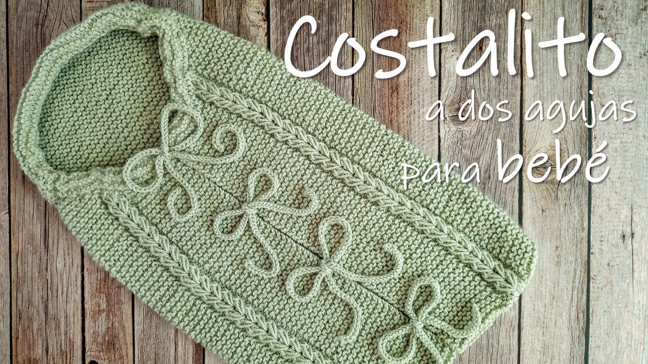 Costalito a dos agujas para bebé ¡Paso a paso!