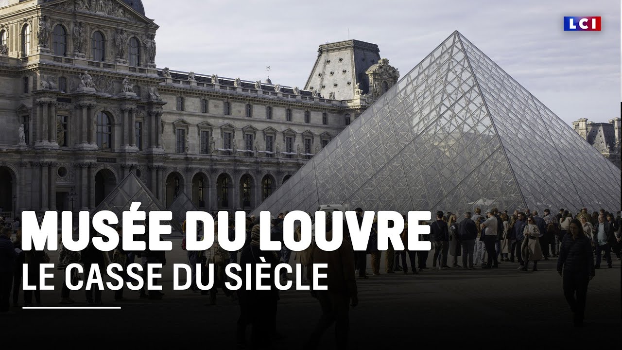 DOCUMENT INÉDIT  - Musée du Louvre : le casse du siècle｜LCI