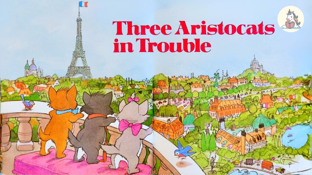 Three Aristocats in Trouble | Walt Disney | Marie | Read aloud | Children Book | Bedtime Storytime