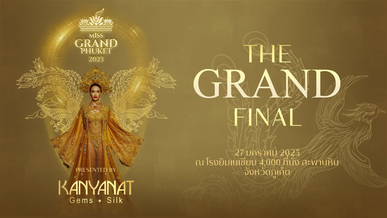 MISS GRAND PHUKET 2023 | The Grand Final